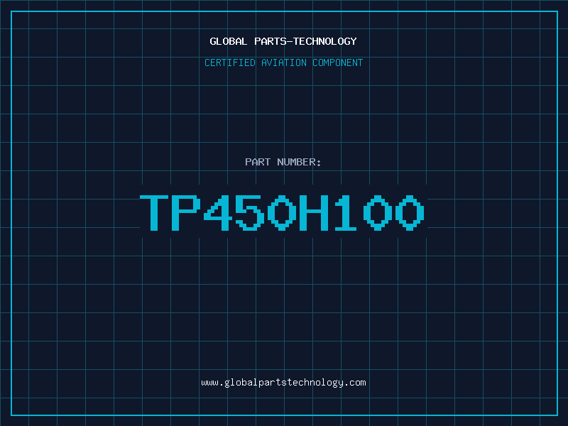 Aviation Part TP450H100