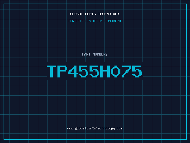 Aviation Part TP455H075