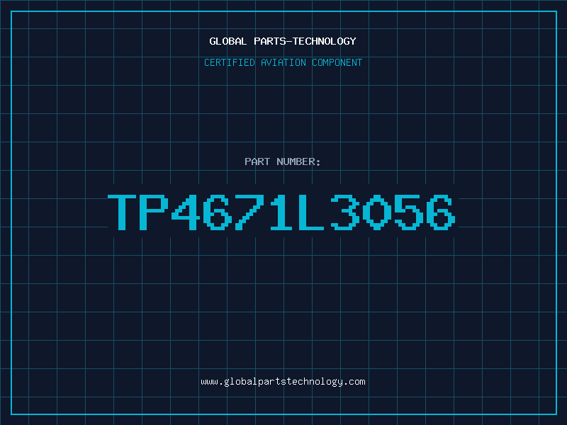 Aviation Part TP4671L3056