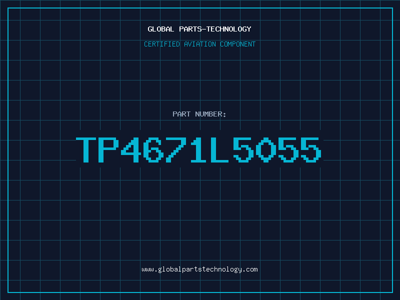 Aviation Part TP4671L5055