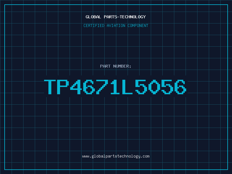 Aviation Part TP4671L5056