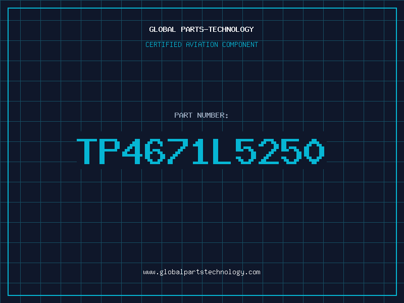 Aviation Part TP4671L5250