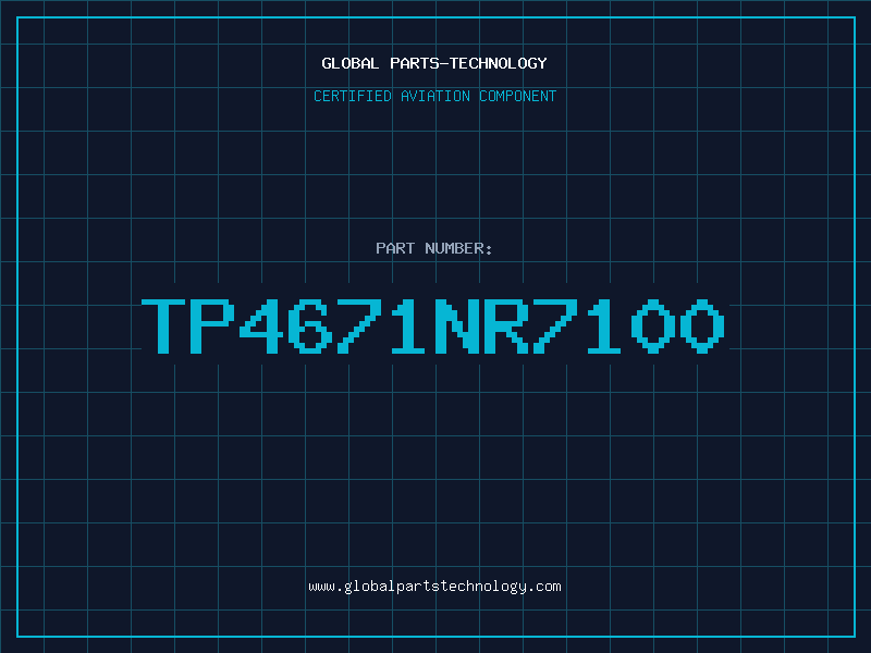 Aviation Part TP4671NR7100