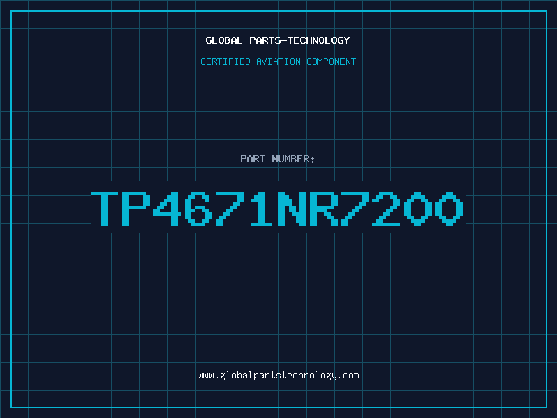 Aviation Part TP4671NR7200