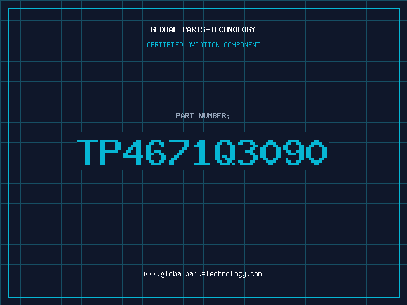 Aviation Part TP4671Q3090