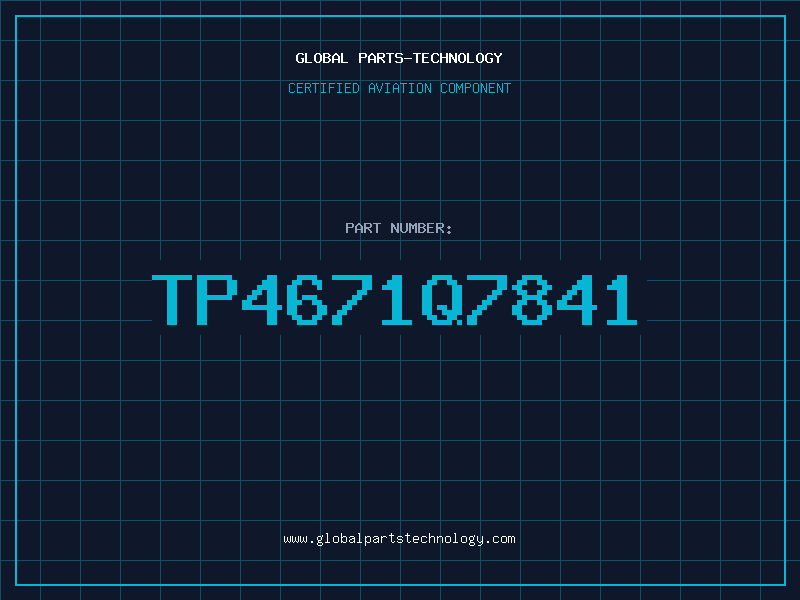 Aviation Part TP4671Q7841