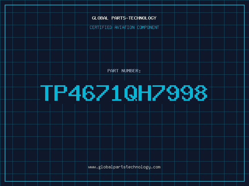 Aviation Part TP4671QH7998
