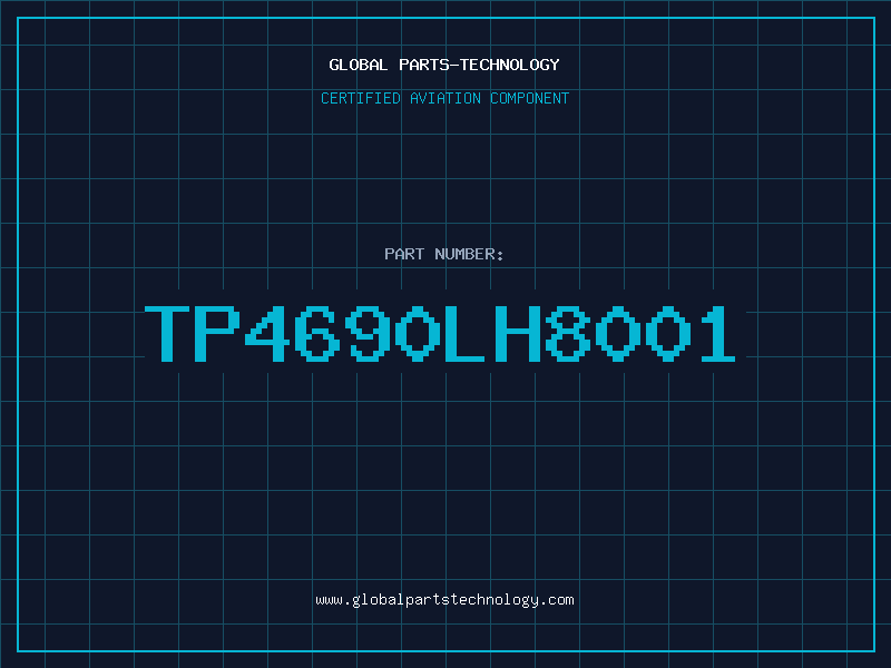 Aviation Part TP4690LH8001