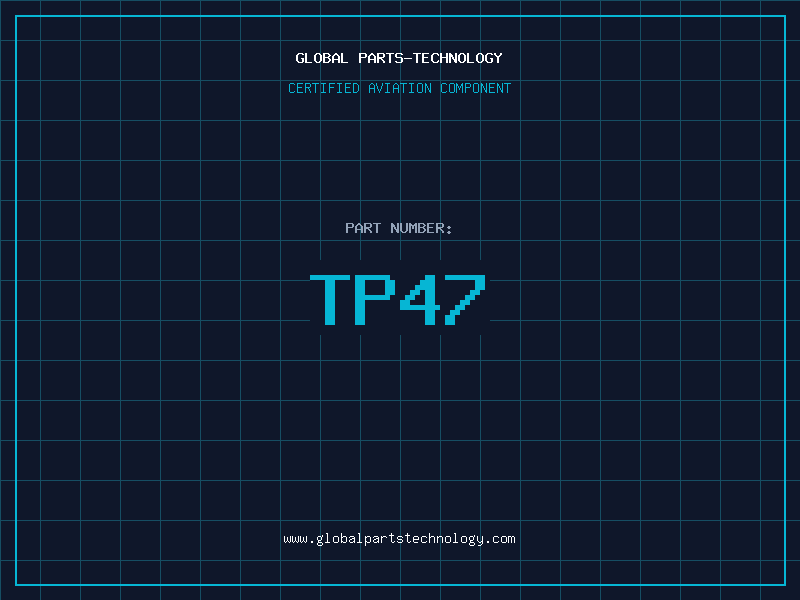 Aviation Part TP47