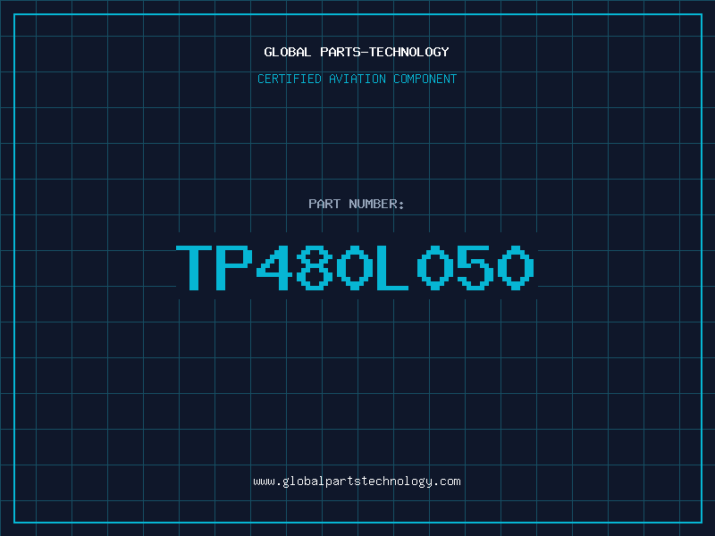 Aviation Part TP480L050