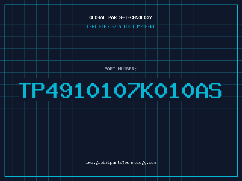 Aviation Part TP4910107K010AS