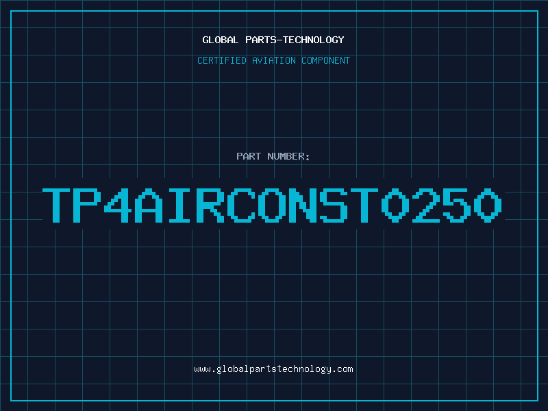 Aviation Part TP4AIRCONST0250