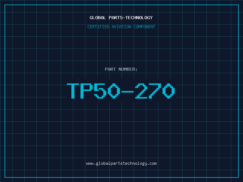 Aviation Part TP50-270