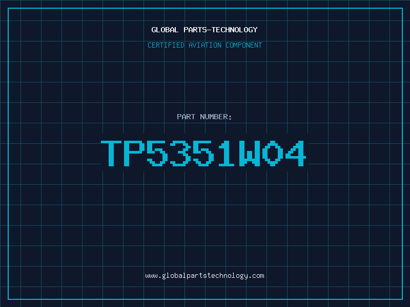 Aviation Part TP5351W04