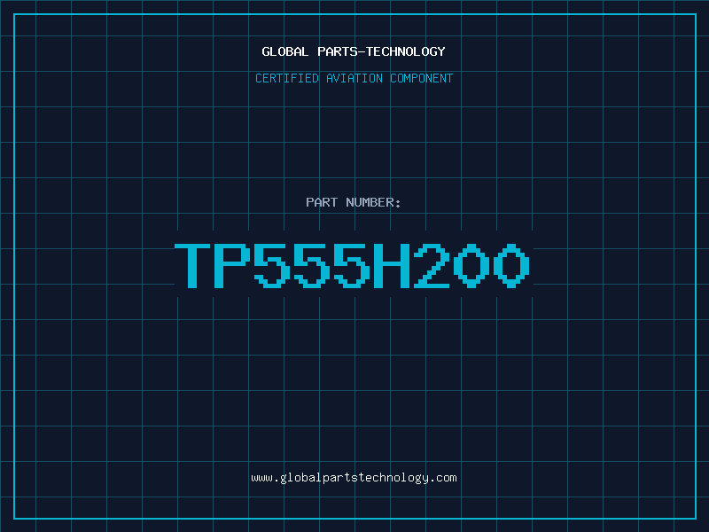 Aviation Part TP555H200