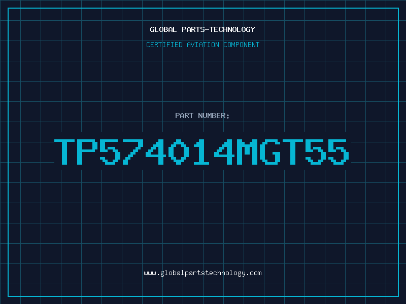 Aviation Part TP574014MGT55