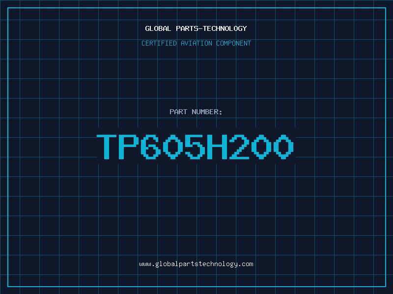 Aviation Part TP605H200
