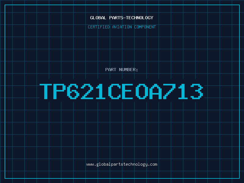 Aviation Part TP621CEOA713