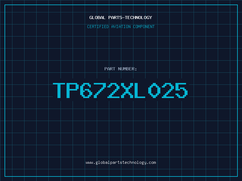 Aviation Part TP672XL025
