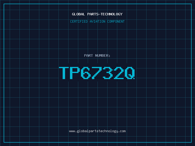 Aviation Part TP6732Q