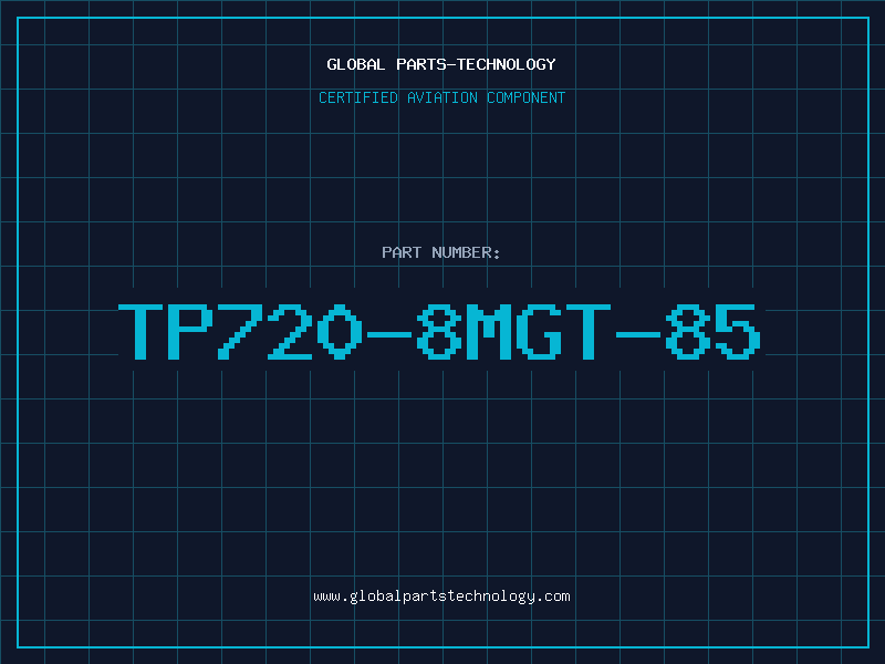 Aviation Part TP720-8MGT-85