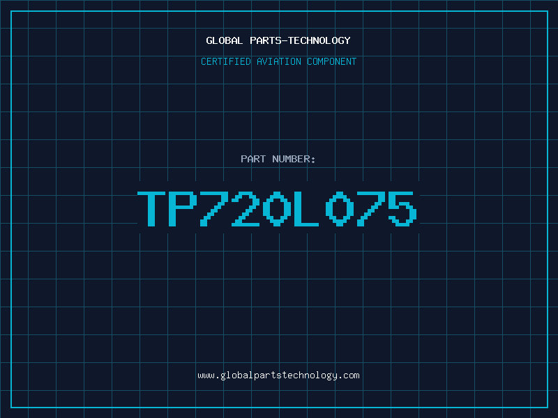 Aviation Part TP720L075