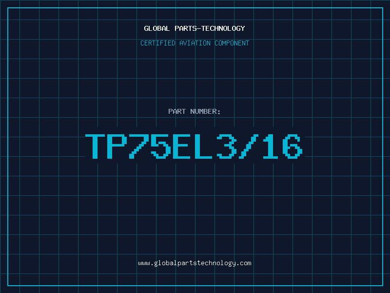 Aviation Part TP75EL3/16