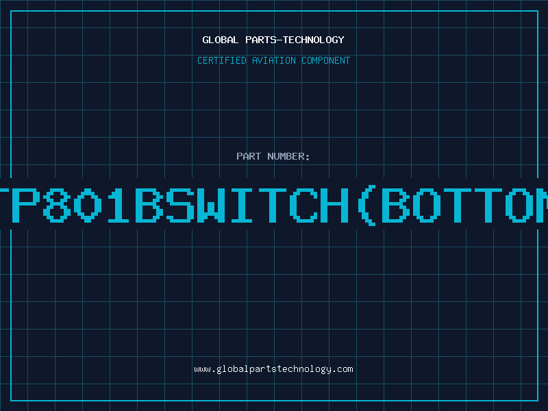 Aviation Part TP801BSWITCHBOTTOM