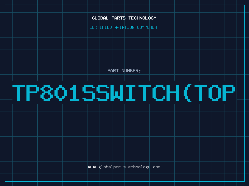 Aviation Part TP801SSWITCHTOP