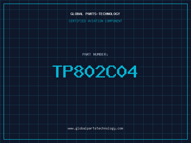 Aviation Part TP802C04
