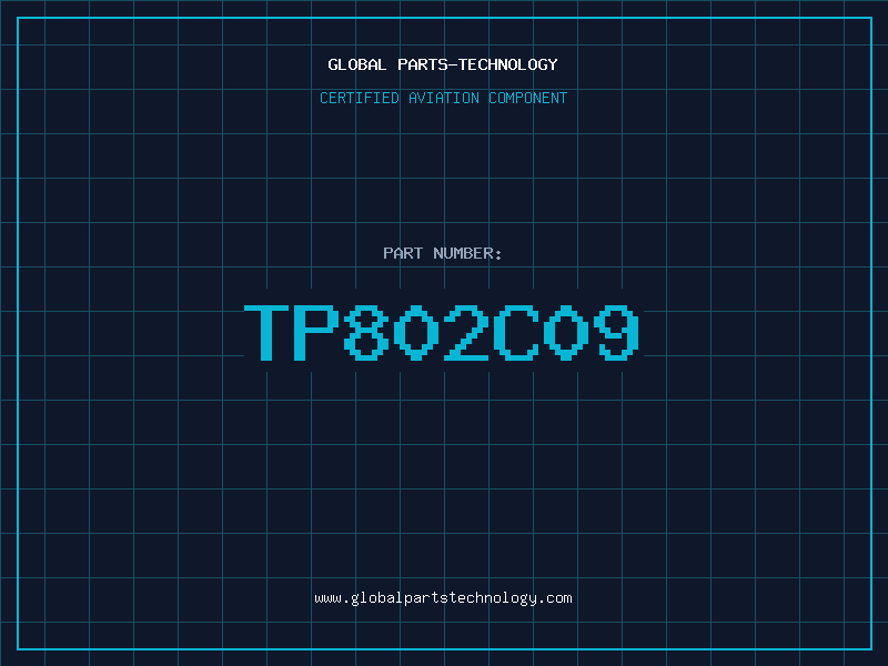 Aviation Part TP802C09