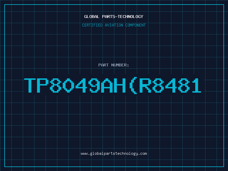 Aviation Part TP8049AH(R8481
