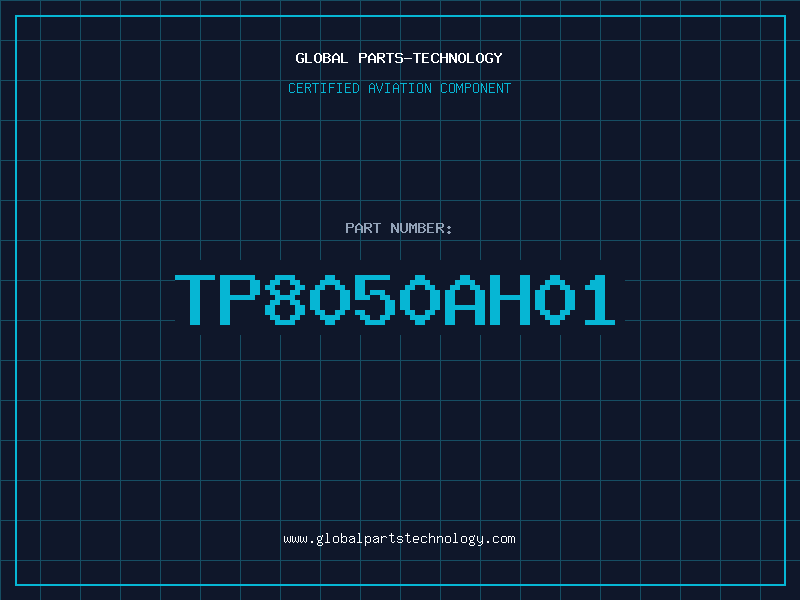 Aviation Part TP8050AH01