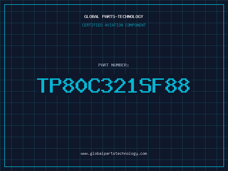 Aviation Part TP80C321SF88