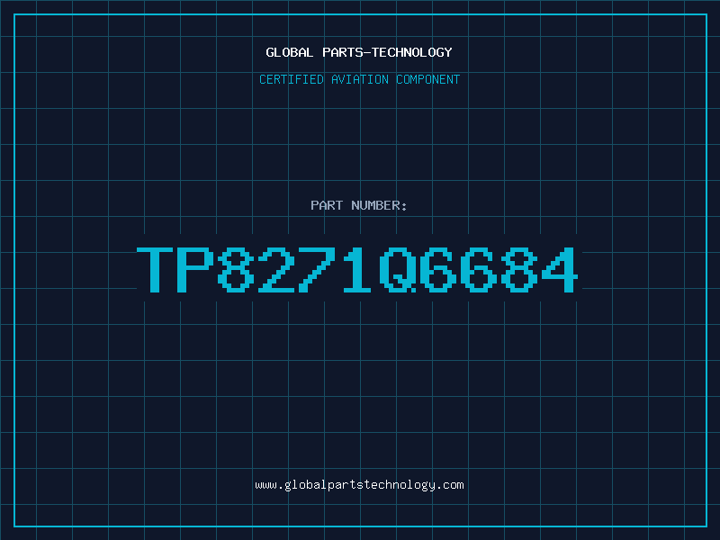 Aviation Part TP8271Q6684