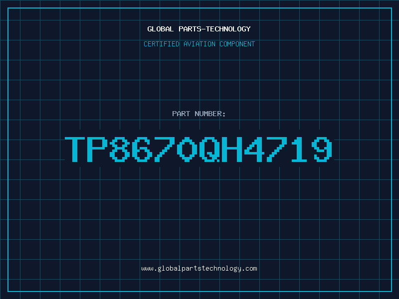 Aviation Part TP8670QH4719