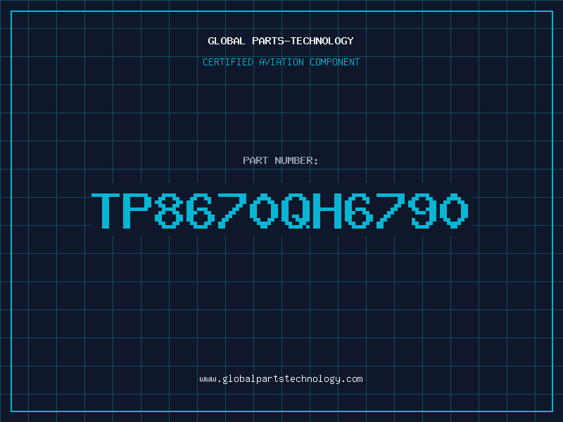 Aviation Part TP8670QH6790