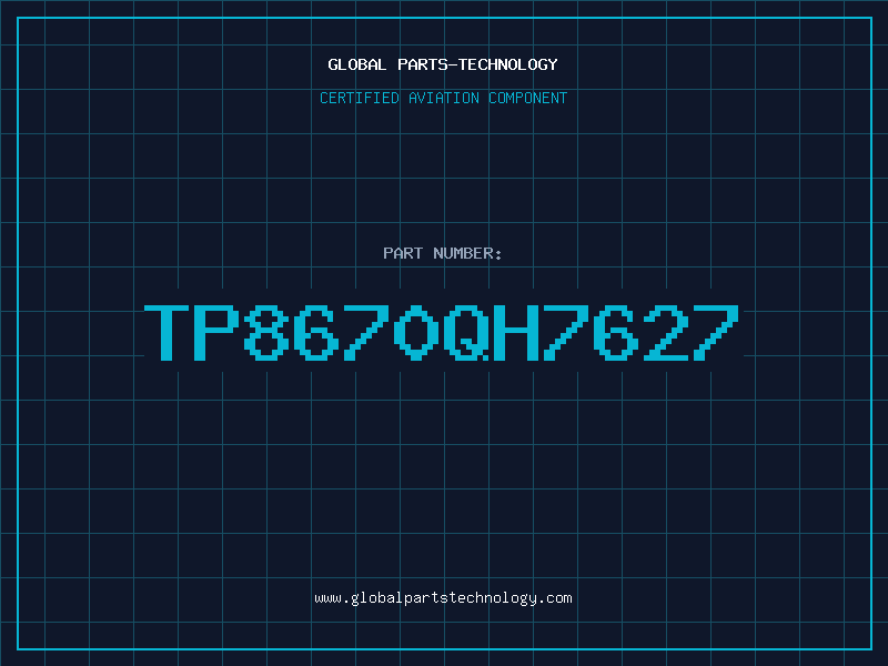 Aviation Part TP8670QH7627