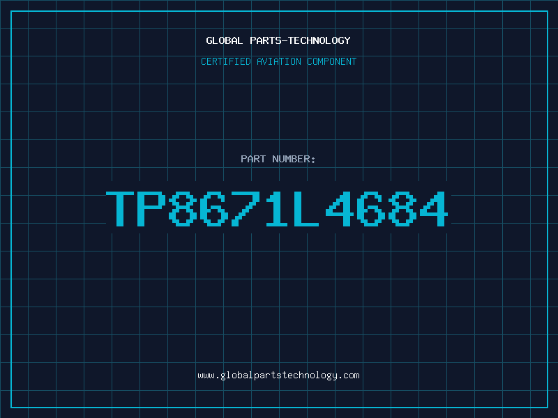 Aviation Part TP8671L4684
