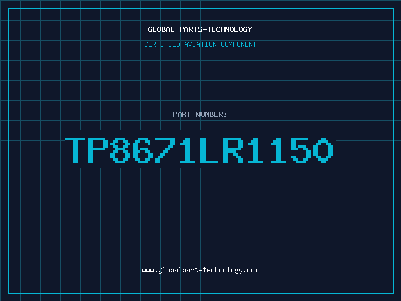 Aviation Part TP8671LR1150