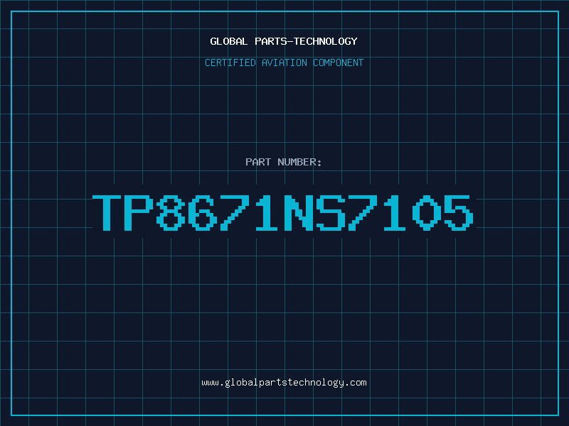 Aviation Part TP8671NS7105