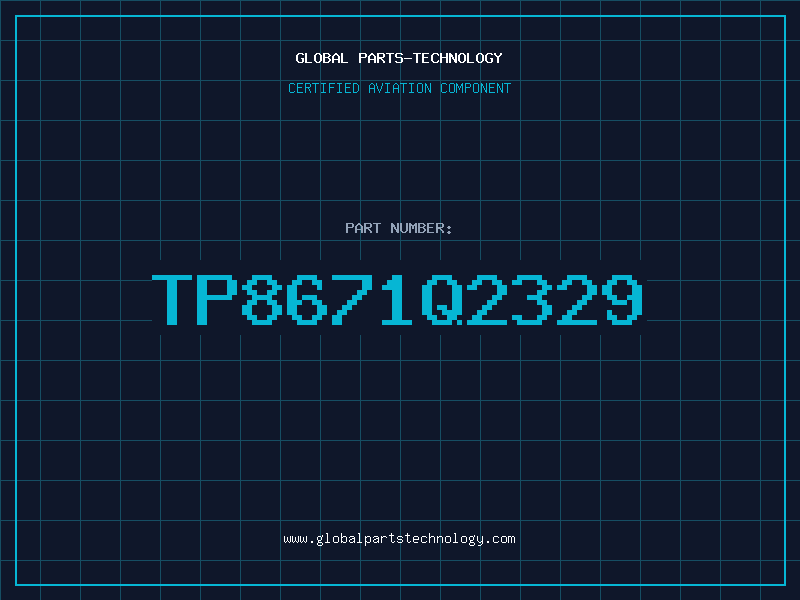 Aviation Part TP8671Q2329