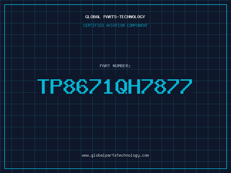 Aviation Part TP8671QH7877