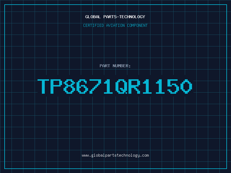 Aviation Part TP8671QR1150