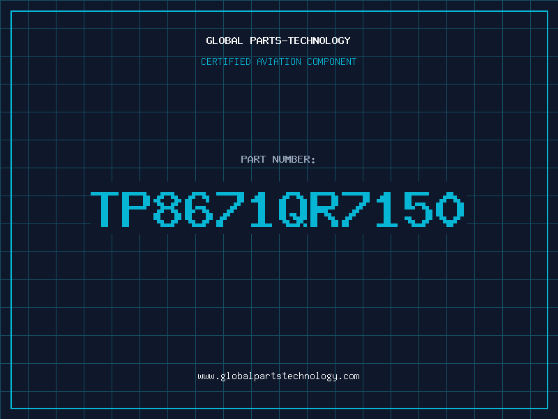 Aviation Part TP8671QR7150