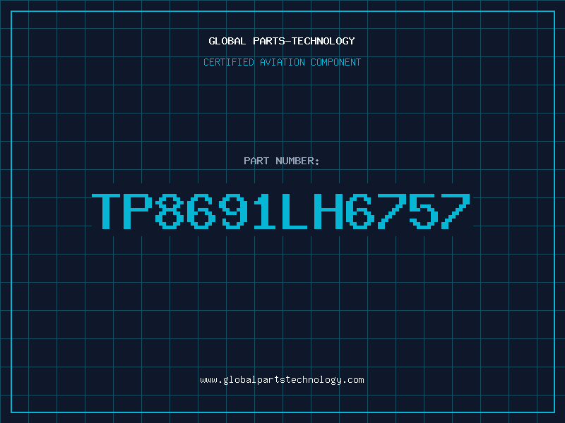 Aviation Part TP8691LH6757
