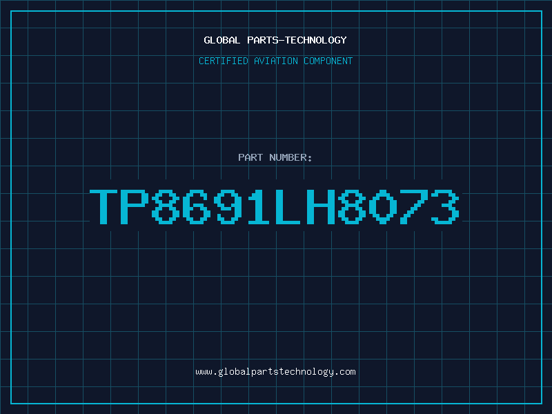 Aviation Part TP8691LH8073