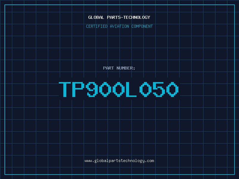 Aviation Part TP900L050