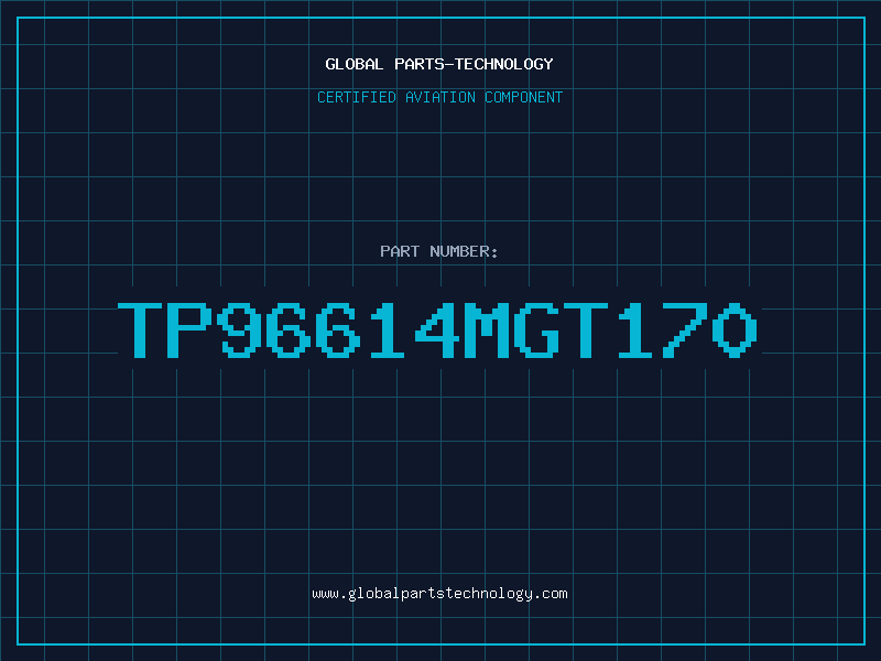 Aviation Part TP96614MGT170