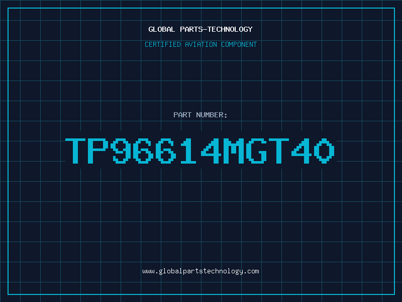 Aviation Part TP96614MGT40